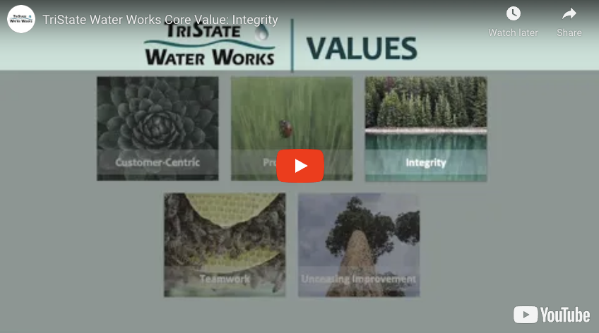 [VIDEO] TriState Water Works Core Value: Integrity